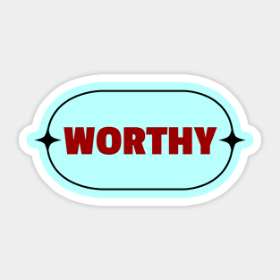 Worthy | Christian Sticker